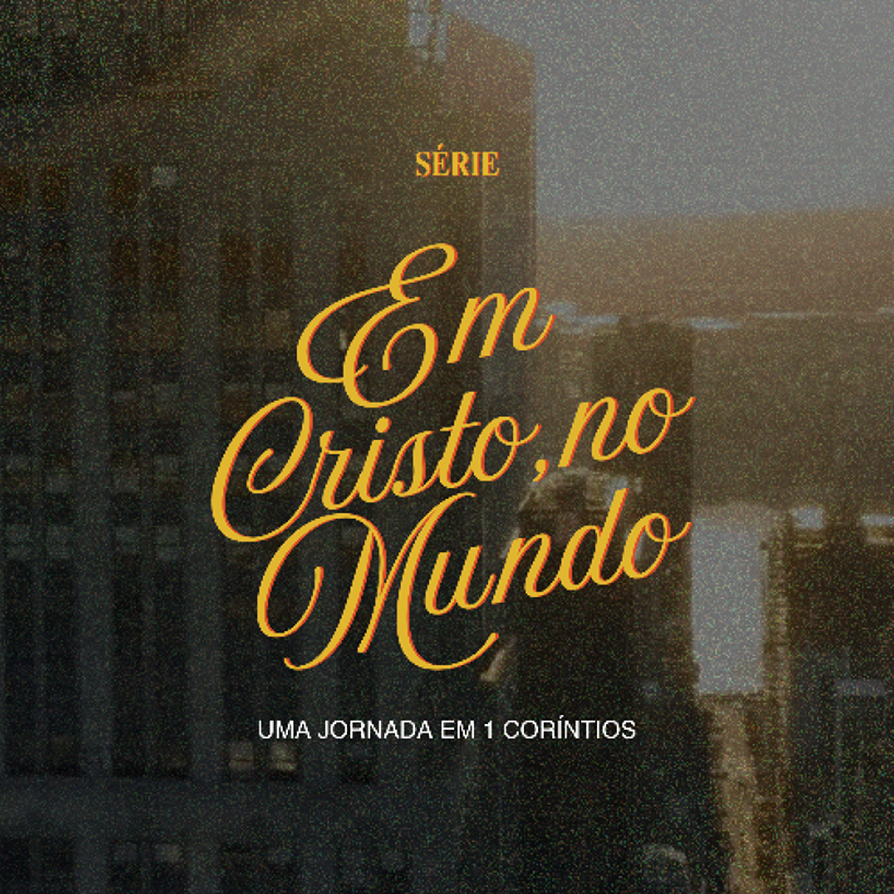 O Ponto Fraco de Deus! - Leandro Vieira (1ª Coríntios 1:18-2:5 - Série: Em Cristo, no Mundo)