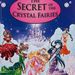 READ KINDLE 📰 The Secret of the Crystal Fairies (Thea Stilton: Special Edition #7):