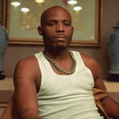 Towards An Early Grave (RIP DMX)