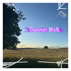 Summer Walk