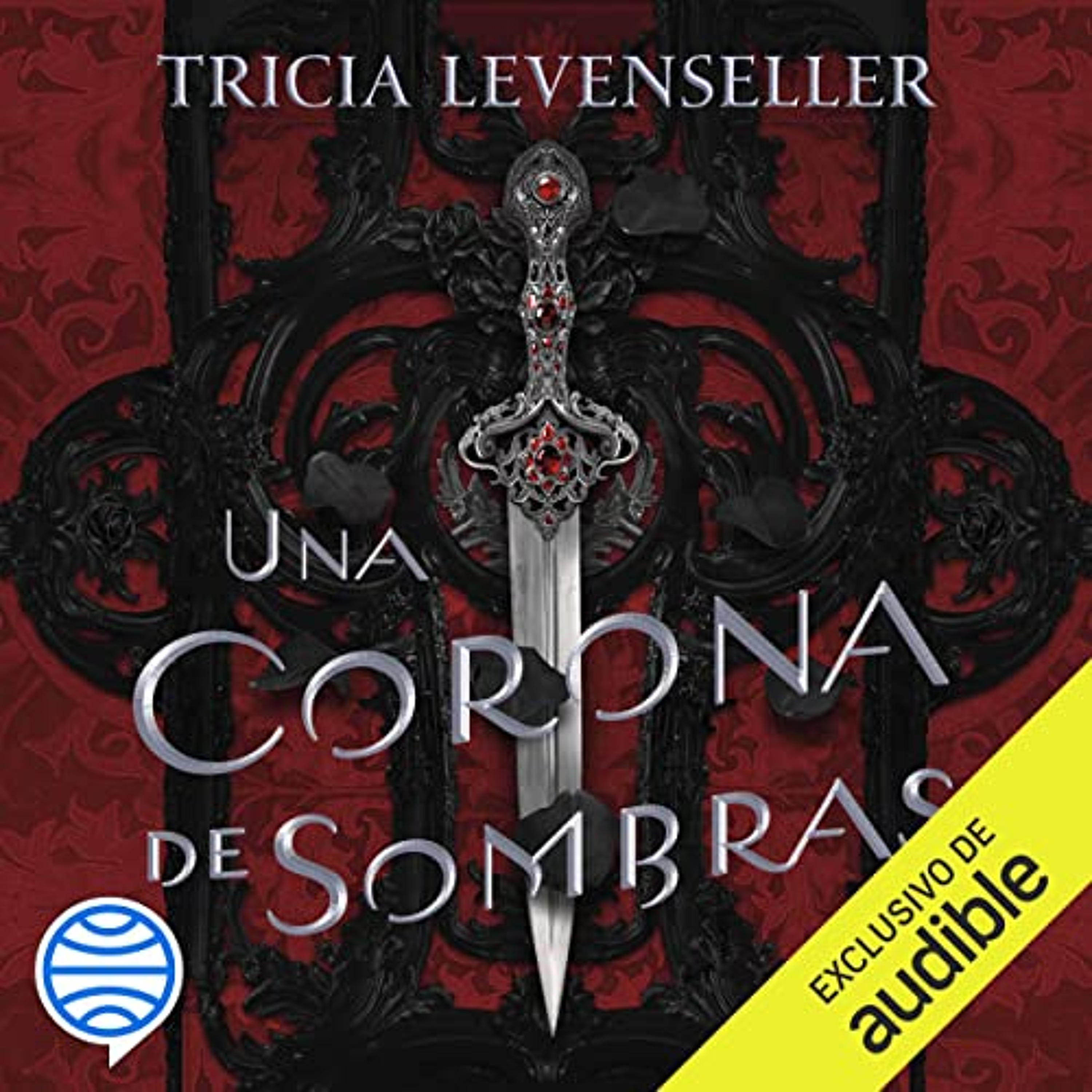 Una corona de sombras (Audiolibro) | Prueba Gratis
