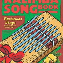 ✔️ [PDF] Download Kalimba Songbook: Christmas Songs by  Thomas Balinger &  Lena Eckhoff