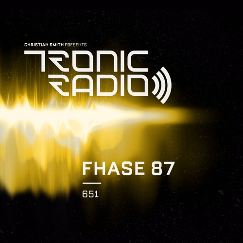 Tronic Podcast 651 with Fhase 87