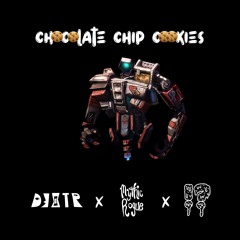Chocolate Chip Cookies - D3XTR X Quite Possibly X Mythic Rogue