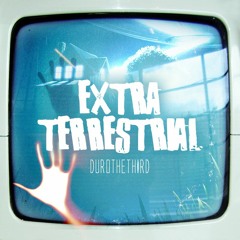 Extra Terrestrial