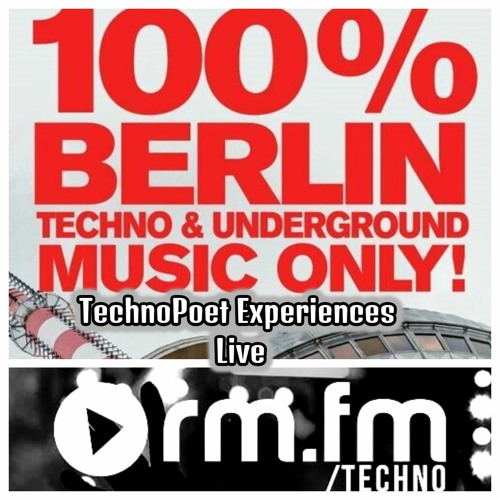 Stream 100% Berlin Techno & Underground Live Session rm.fm-techno by  TechnoPoet | Listen online for free on SoundCloud