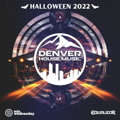 Equalizor - Halloween 2022 - Bass House - Mix Wednesday - DHM