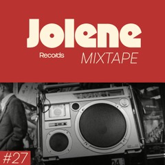 Jolene Mixtape #27 /// Valentin Walker