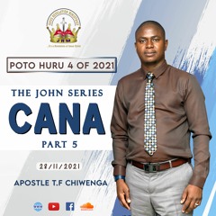 ENGLISH 28.11.2021 Poto Huru 4 Of 2021. John 2 VS 1- 12 The John Series Part 5 Cana