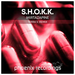 S.H.O.K.K. - Mirtazapine (Terra V. Remix) [2025]