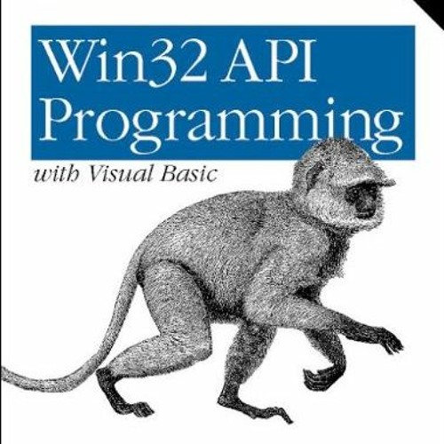 READ PDF 📰 Win32 API Programming with Visual Basic by  PhD Steven Roman PDF EBOOK EP