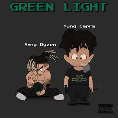 GREEN LIGHT (feat. Yung Capra)