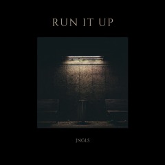 JNGLS - Run It Up