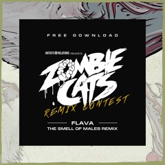 Zombie Cats - Flava (The Smell Of Males remix) [FREE DOWNLOAD]