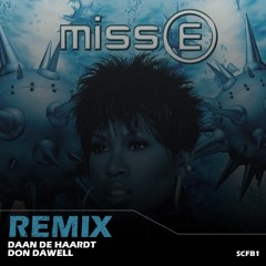 Missy Elliott - Get Ur Freak On (DAAN DE HAARDT & DON DAWELL REMIX)