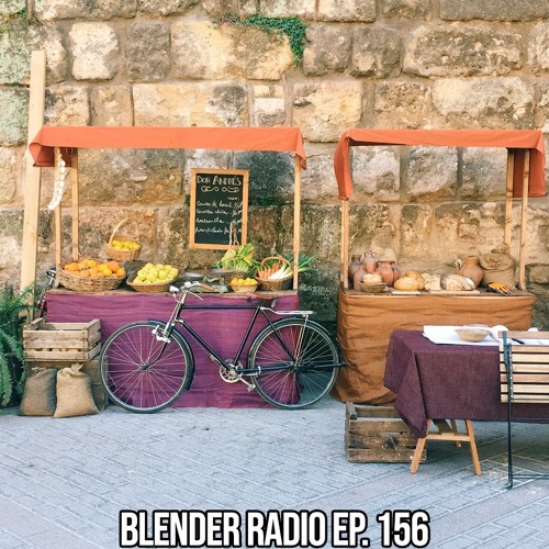 Blender Radio Ep. 156