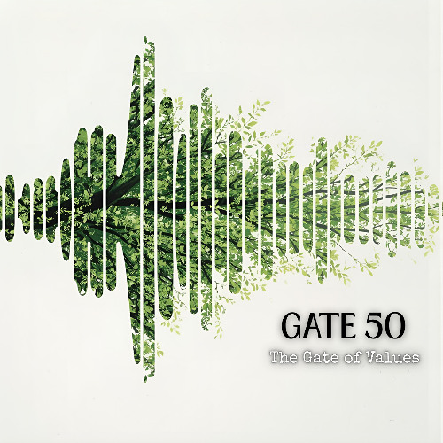 Gate 50 the Gate of vaules