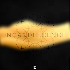 Incandescence