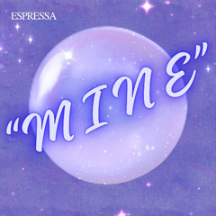 "MINE"