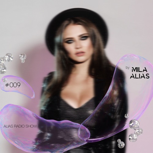 ALIAS RADIO SHOW #009