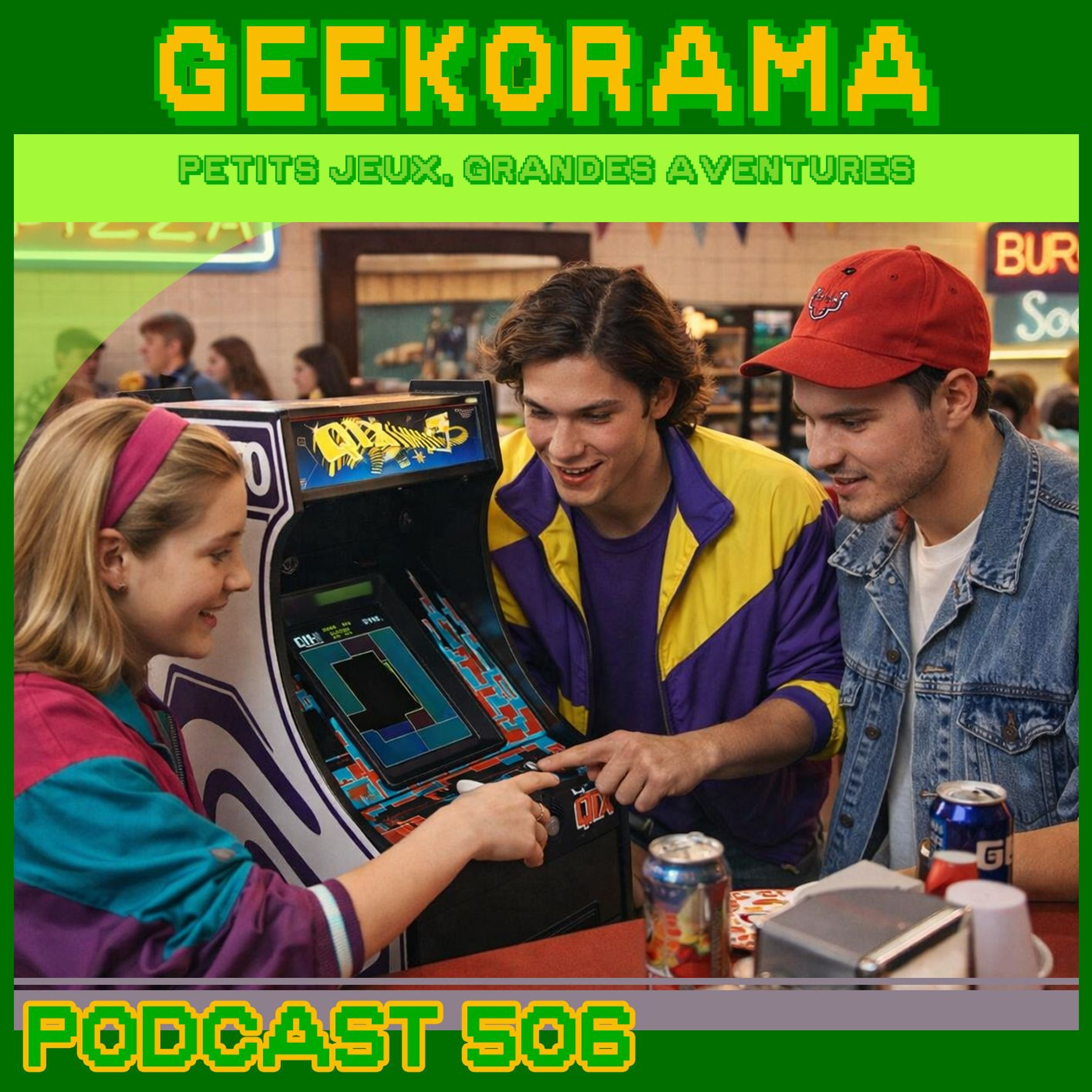 Épisode 506 GeekOrama - La Geeko Cafétéria