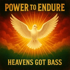 Power to Endure