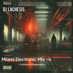 Miami Electronic Mix-3