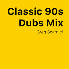 Classic 90s Dubs Mix