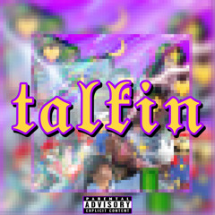 TALKIN!(feat.mynamemanuel)