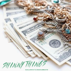 shinny Things