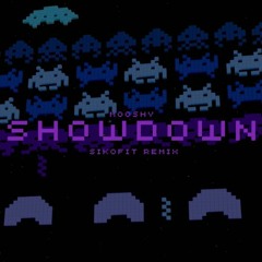 Mooshy - Showdown (sikofit Remix)