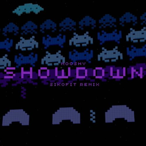 Mooshy - Showdown (sikofit Remix)