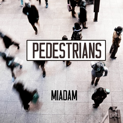 Miadam - Step By