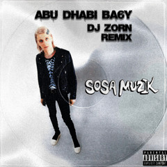 Abu Dhabi Ba6y - Platina, OG Buda, MAYOT (DJ ZORN REMIX)