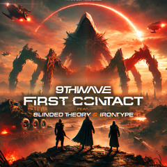 9THWAVE - First Contact