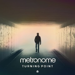Metronome - Turning Point (teaser) - OUT NOW!