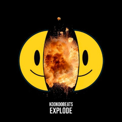 EXPLODE