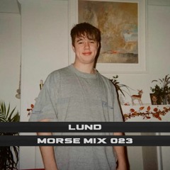 Morse Mix 023: Lund