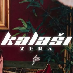 ZERA - KALASI (OFFICIAL AUDIO)