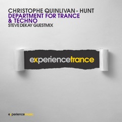 Christophe Quinlivan-Hunt - Department for Trance & Techno Ep 07 (Steve Dekay Guestmix)