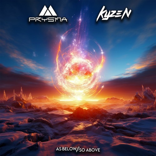 Stream PRYSMA X KYZEN - BREAKTHROUGH by AS BELOW//SO ABOVE | Listen ...