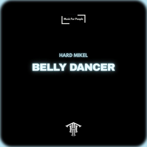 Belly Dancer (HARDTECHNO)