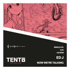 ED J - Now We're Talking (Original Mix)