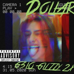 Dollar (Prod. Forgotten)
