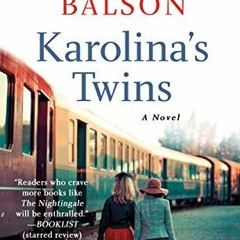 ❤️ Read Karolina's Twins: A Novel (Liam Taggart and Catherine Lockhart Book 3) by  Ronald H. Bal
