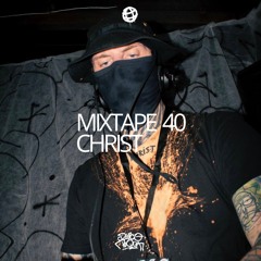 MIXTAPE 40 CHRIST