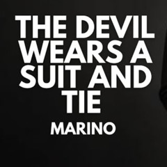 The Devil Wears a Suit and Tie - Marino