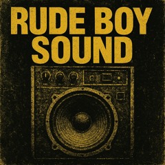 Rude Boy Sound