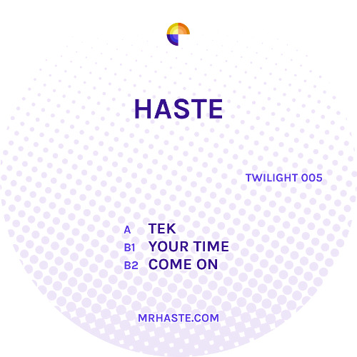 Haste - Tek [TWILIGHT 005]