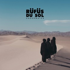 Look Around X Underwater - RE/MIND X Rüfüs Du Sol (HQ)